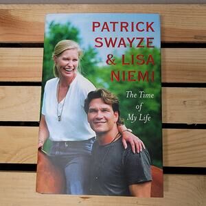 BOOK The Time of My Life by Patrick Swayze & Lisa Niemi (hardback)